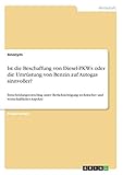 Ist die Beschaffung von Diesel-PKWs oder die Umrüstung von Benzin auf Autogas sinnvoller? Entscheidungsvorschlag unter Berücksichtigung technischer ... den Geprüften Technischen Betriebswirt (IHK)