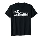 WAKEBOARD T-Shirt | Vintage Born to Wakeb