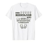 Bierologe Unterhopfung Bier - Bierwitze Bierliebe Bierdurst T-S