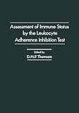 Assessment of Immune status by the Leukocyte Adherence Inhibition Test (English Edition)