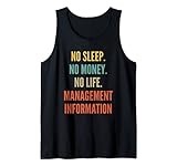 Management-Informationssystemstudien, kein Schlaf Kein Geld Nein Tank Top