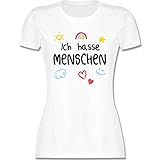 Sprüche Statement mit Spruch - Ich Hasse Menschen Kinderschrift - schwarz - L - Weiß - Statement - L191 - Tailliertes Tshirt für Damen und Frauen T-S