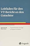 Leitfaden für den VT-Bericht an den Gutachter: Psychotherapie-Anträge erfolg