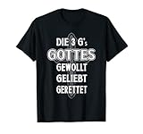 Die 3G s Gottes gewollt geliebt gerettet T-S
