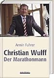 Christian Wulff - Der Marathon M