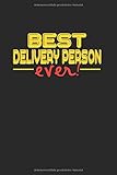 Best Ever Deliveryperson: UNDATIERTER WOCHENPLANER TERMINKALENDER mit Monatsansicht Für ZUSTELLER, LIEFERANTEN und BOTEN A5 6x9 100 Seiten ! Geschenk für LIEFERANTEN ZUSTELLER BOTEN
