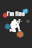 I'm Fine: Notizbuch / Tagebuch / Heft mit Karierten Seiten. Notizheft mit Weißen Karo Seiten, Malbuch, Journal, Sketchbuch, Planer für Termine oder To-Do-L