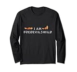 I am foxdevilswild Denglisch Fuchs Sprichwort englisch Lang