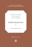Halbleiterbauelemente: Band I Halbleiter und Halbleiterdioden (Lehr- und Handbücher der Ingenieurwissenschaften (25), Band 25)