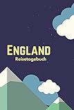 England Reisetagebuch: Ausfüllbares Reisejournal | Perfektes Geschenk für Weltenbummler zur England Reise | Checklisten | Tagebuch für Urlaub, Ferien, ... Au Pair, Schüleraustausch, W