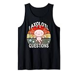 Axolotl. I Axolotl Questions. Süße Eidechse Retro Axolotl Tank Top