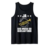 Ja Das Muss So Laut Trompeter Blasmusik Instrument Musiker Tank Top