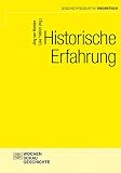 Historische Erfahrung (Geschichtsdidaktik theoretisch)