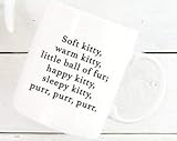 Soft Kitty Warm Kitty Tasse 425 ml, lustige Kaffeetasse 425 ml, Big Bang Theory Zitat, Crazy Cat Lady, Best Friend Geschenk, Nerd Geschenk, Katze Tasse 425 ml, Geschenk fü