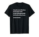 Manche Leute fürchten die Freiheit T-S