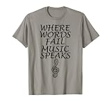 Where Words Fail Music speaks T-S