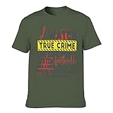 T-HGeschäft Athletisch Herren Grafik T-Shirt Ich schaue True Crime wie Manche Leute Fußball schauen Druck Tribal Unterhemd Army Green S