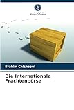 Die Internationale Frachtenbö