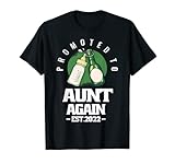 Promoted To Aunt Again Est 2022 Baby Schwangerschaft Ankündigung T-S