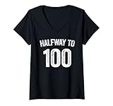 Damen Halfway To 100 T-Shirt 50. Geburtstag Geschenk Shirt T-Shirt mit V