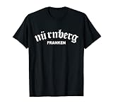 Nürnberg T-Shirt Franken T-Shirt Für Nürnberg