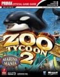 Zoo Tycoon 2: Marine Mania (Exp Pak 1): Prima Official Game Guide: Marine Mania, The Official Strategy G