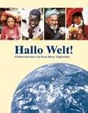 Hallo Welt!: Globetrottereien von Rose-Marie-Füg