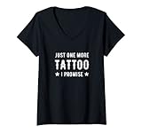 Damen Nur noch ein Tattoo - Tätowiert Spruch Tätowierung Tattoo T-Shirt mit V