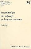 La sémantique des adjectifs: Essai d'analyse componentielle appliquée aux langues romanes (French Edition)