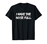 I have the nose full Studenten Lehrer Denglisch T-S