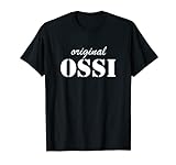 Original Ossi Ostdeutscher Lustig Ostdeutschland Heimat Ost T-S