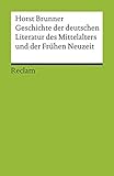 Geschichte der deutschen Literatur des Mittelalters und der Frühen Neuzeit im Überblick (Reclams Universal-Bibliothek)