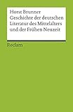 Geschichte der deutschen Literatur des Mittelalters und der Frühen Neuzeit im Überblick (Reclams Universal-Bibliothek)