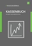 Kassenbuch: Einnahmen und Ausgaben einfach und Übersichtlich. Buchhaltung schnell und effizient. Passt in große Geldk