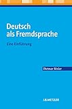 Deutsch als Fremdsprache: Eine Einführung