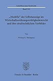 'Modelle' der Selbstanzeige im Wirtschaftsordnungswidrigkeitenrecht und ihre strafrechtlichen Vorbilder. (Schriften zum Strafrecht)