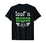 'Loof´n musse' Lustiges Sachsen Mopedfahrer 2-Takt Moped T-S