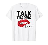 TALK TRADING TO ME T-S