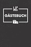 WC Gästebuch: Klobuch zum Ausfüllen beim Besuch der Toilette - Lustiges Logbuch mit Kloregeln und WC Umfrag