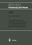 Ein objektorientiertes Verfahren zur Optimierung von Geschäftsprozessen unter Verwendung eines genetischen Algorithmus (IPA-IAO - Forschung und Praxis, 289, Band 289)