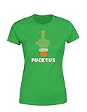 Fucktus Damen T-Shirt Lustiger & Cooler Spruch Geschenk Statement Shirt, Farbe: Grün, Größe: X-Larg