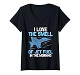 Damen Ich liebe den Geruch von Jet Fuel in der morgendlichen Pilotluftfahrt T-Shirt mit V