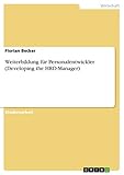 Weiterbildung für Personalentwickler (Developing the HRD-Manager)