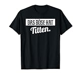 Das Böse hat Titten T-S