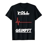 Voll Geimpft Herzschlag Design T-S