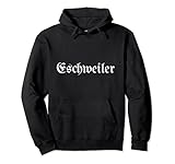 Eschweiler Heimat Stadt Region Altdeutsche Schrift Pullover H