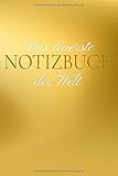 Das teuerste Notizbuch der Welt: Das teuerste Produkt I A5 I Passt in jede Luxushandtasche I 120 Seiten I Dot Grid I Punktiertes Notizheft I Dotted Journal I Diary Tageb
