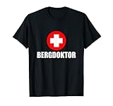 Bergdoktor Berge Alpen Apres Ski Wander Erste Hilfe Geschenk T-S