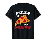Das ist mein Valentinstag Pyjama 2022 Pizza ist mein Valentinstag 2022 T-S