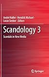 Scandology 3: Scandals in New M